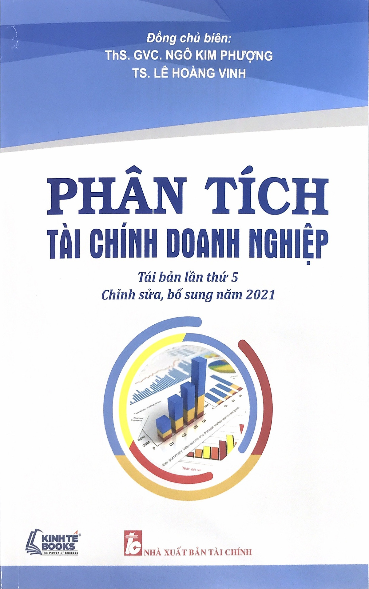 Phân tích tài chính doanh nghiệp Tái bản lần thứ 5 - chỉnh sửa bổ sung năm 2021 (Tái bản 2022)