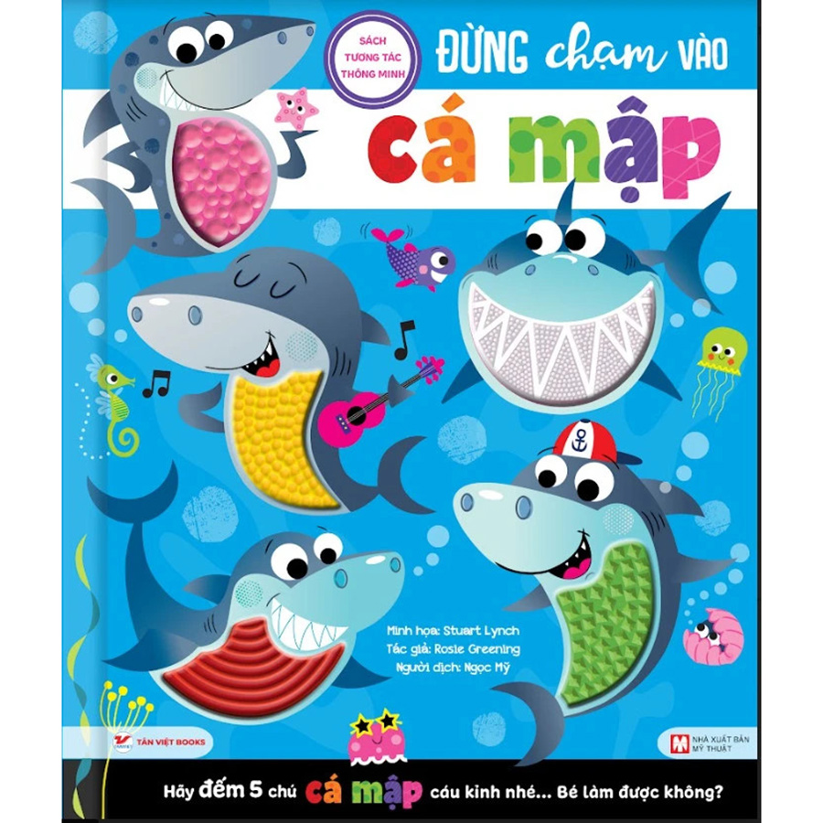 Đừng Chạm Vào Cá Mập   - Sách Tương Tác Thông Minh