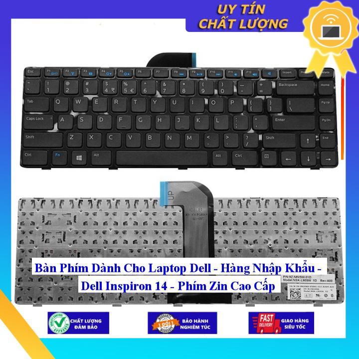 Bàn Phím dùng cho Laptop Dell - Dell Inspiron 14 - Hàng Nhập Khẩu New Seal