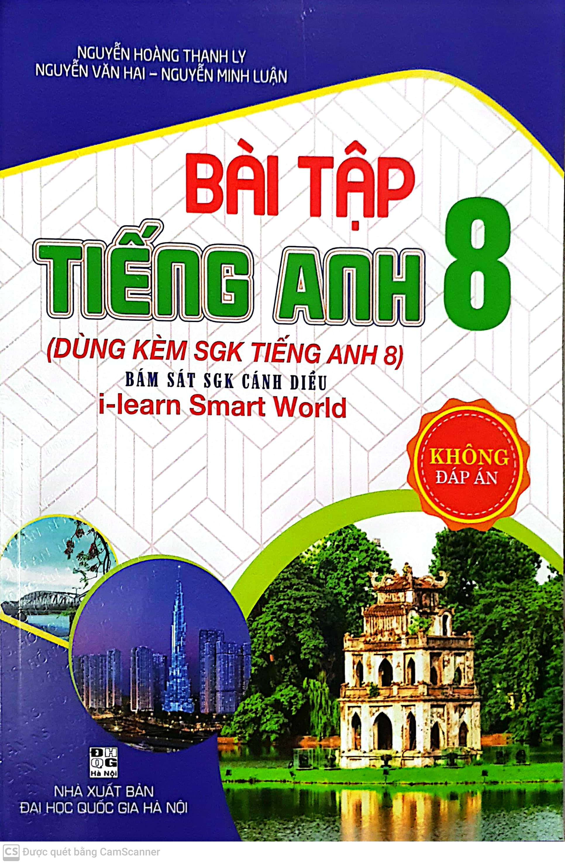 Bài Tập Tiếng Anh 8 Dùng Kèm Sách Giáo Khoa Tiếng Anh 8 (Bám Sát SGK Cánh Diều I-Learn Smart World)