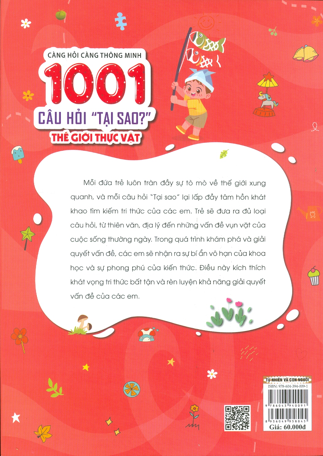 Càng Hỏi Càng Thông Minh - 1001 Câu Hỏi &quot;Tại Sao?&quot; - Tự Nhiên Và Con Người (In màu)