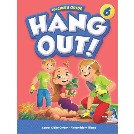 Hang Out 6 - Teacher's Guide with Classroom Digital Materials CD