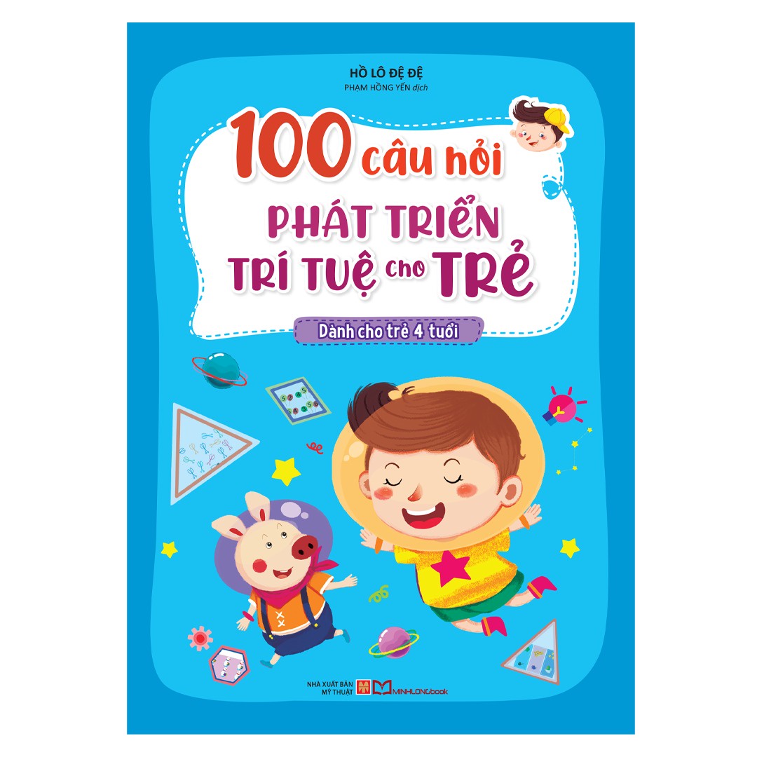 100 câu hỏi phát triển trí tuệ cho trẻ - Dành cho trẻ 4 tuổi B50