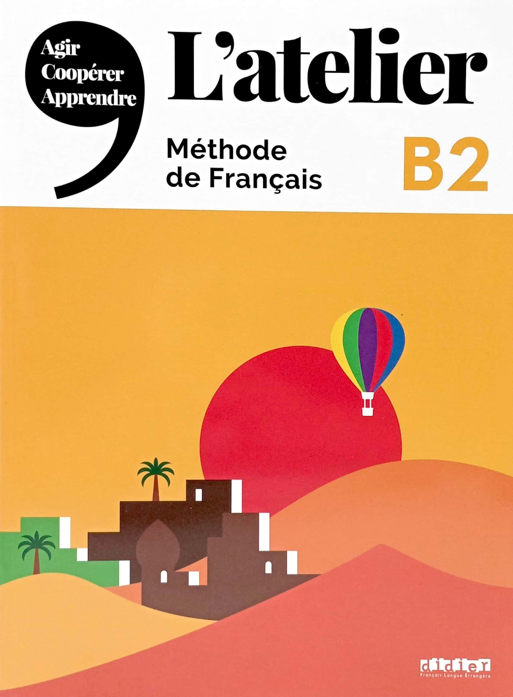 L'atelier niv .B2 (éd.2021) - Livre + DVDrom + onprint