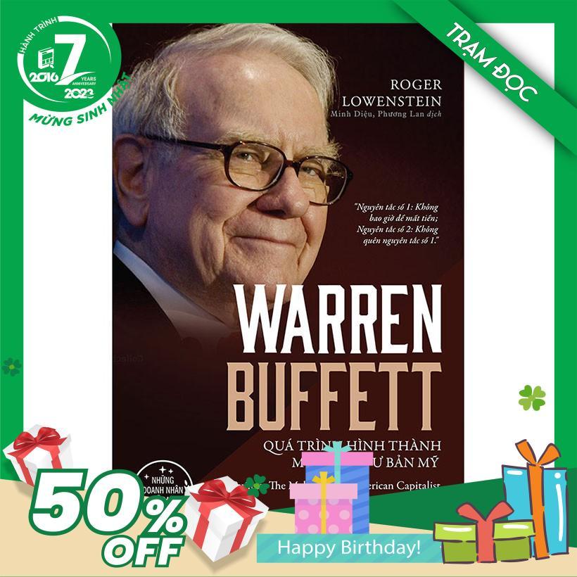 Trạm Đọc Official | Warren Buffett : Quá Trình Hình Thành Một Nhà Tư Bản Mỹ (Tái Bản )