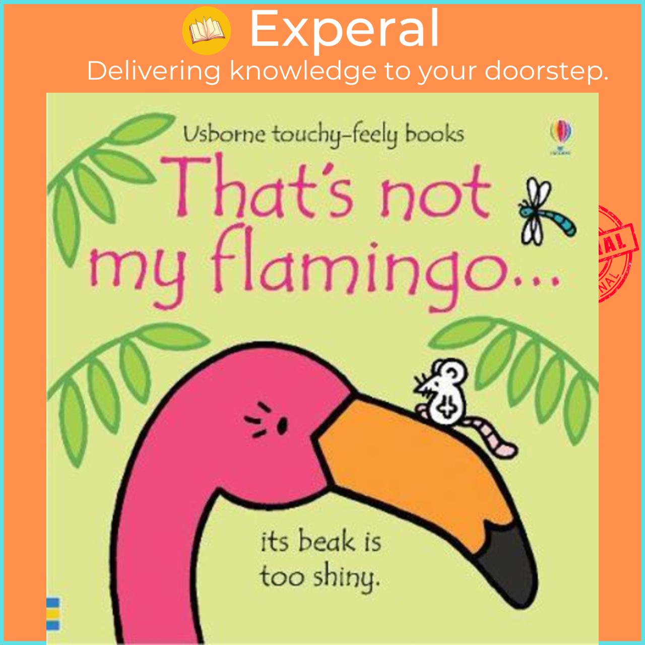 Sách - That's not my flamingo... by Fiona Watt