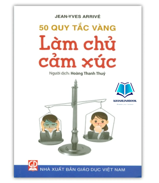 Sách - Làm chủ cảm xúc - 50 Quy tắc vàng (DN)