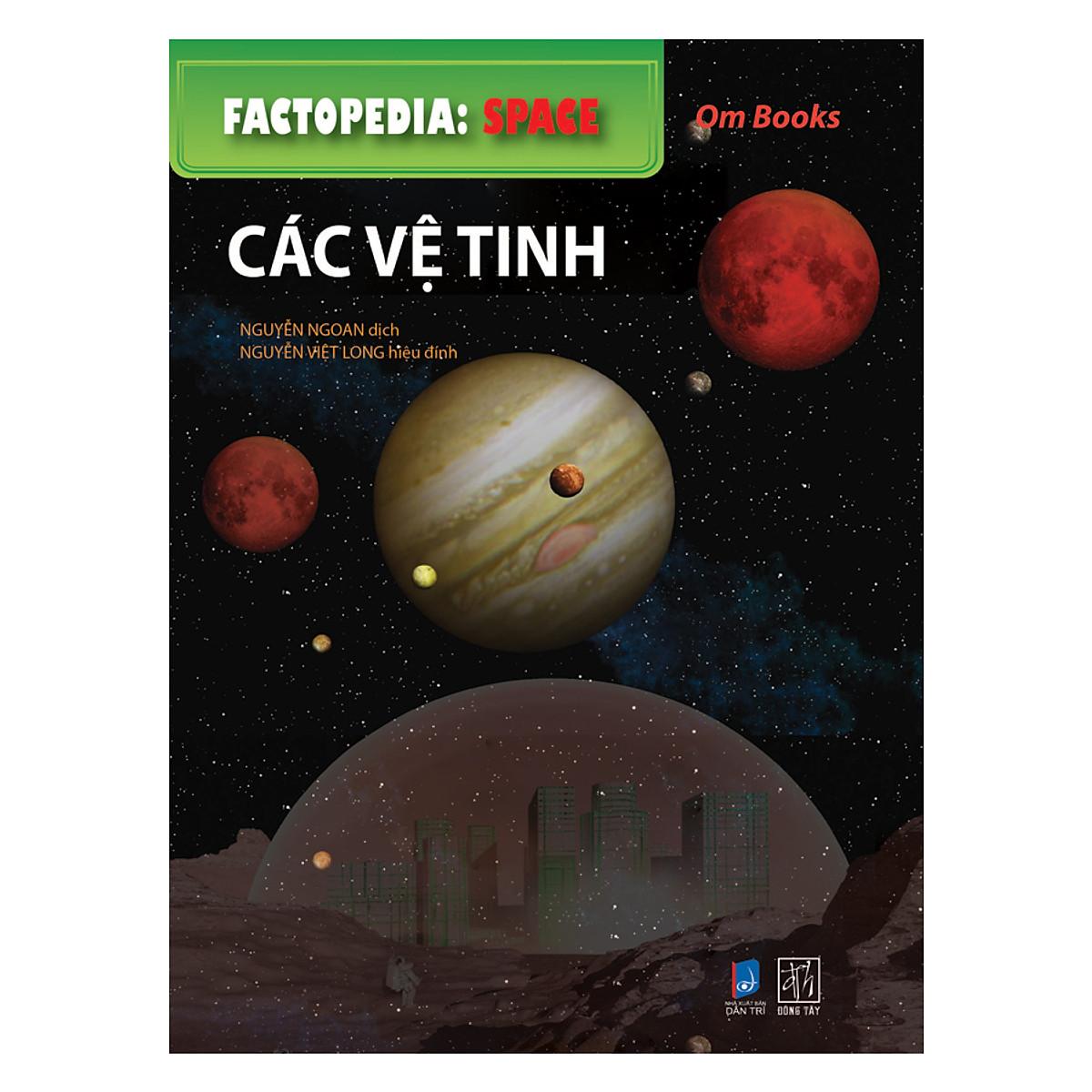Factopedia: Space - Các Vệ Tinh (Tranh Màu)