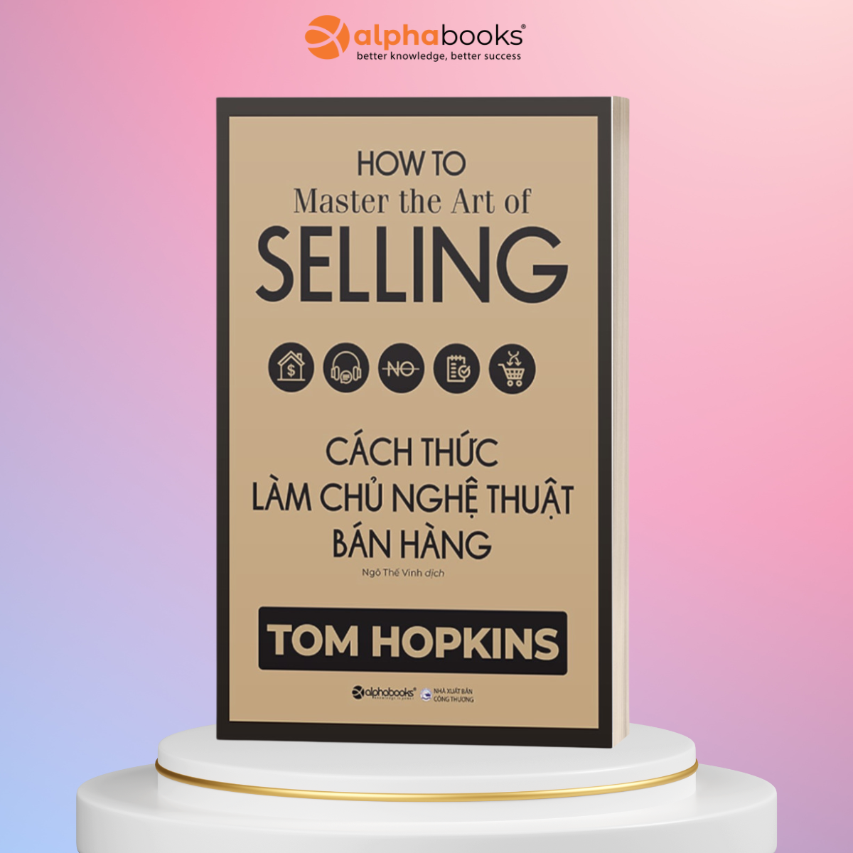 Combo Bán Hàng Vạn Người Mua: Cách Thức Làm Chủ Nghệ Thuật Bán Hàng + Tăng Tốc Bán Hàng Bằng Spin