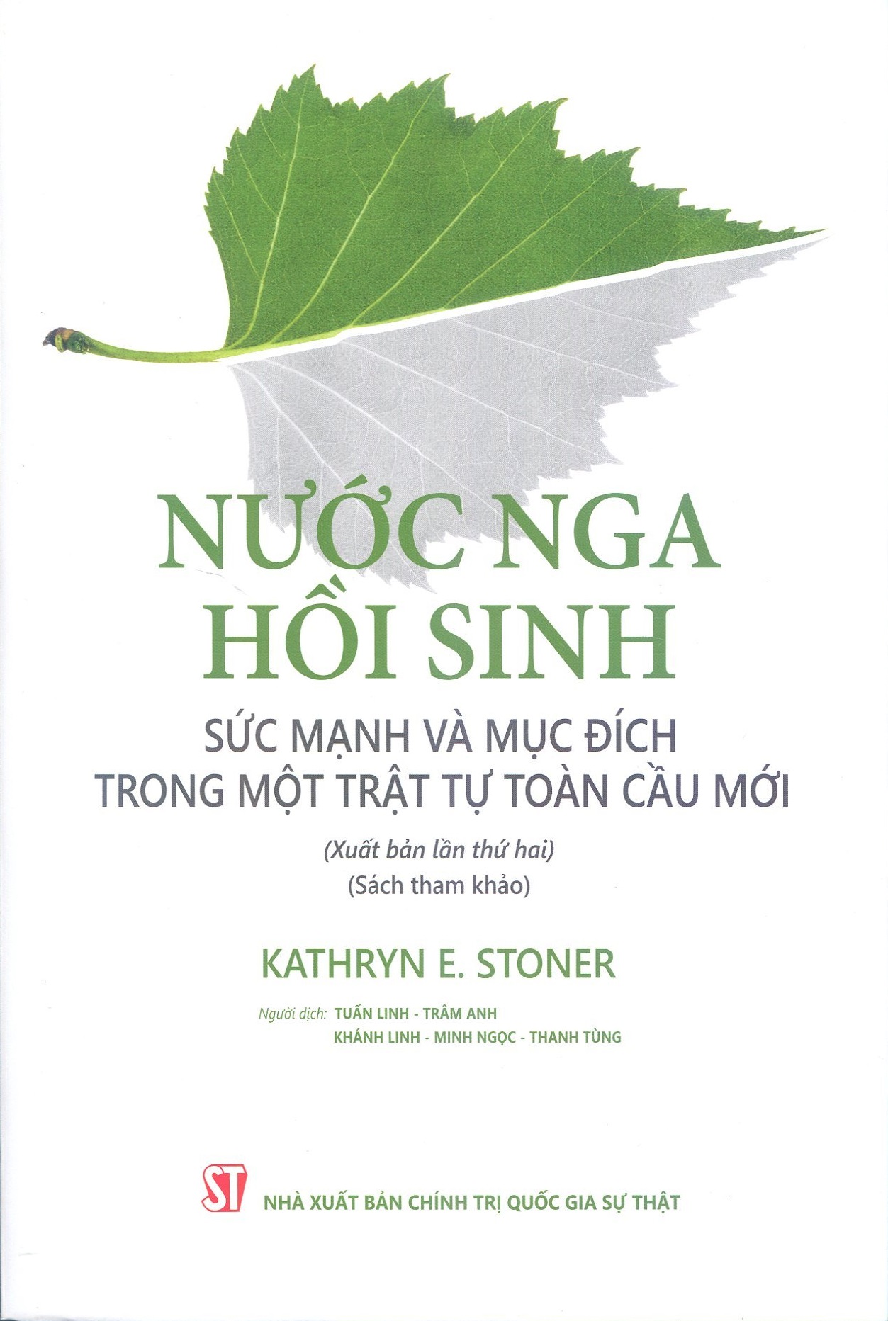 Nước Nga hồi sinh: Sức mạnh và mục đích trong một trật tự toàn cầu mới