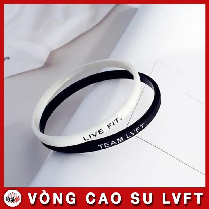 Vòng tay cao su  - Vòng tay LVFT - Live Fit