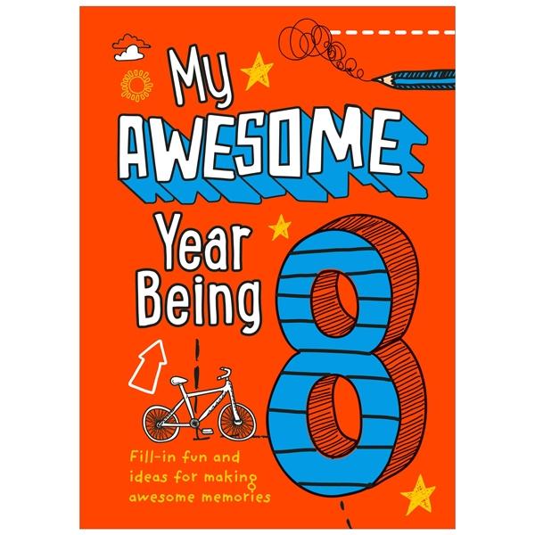 My Awesome Year Being 8