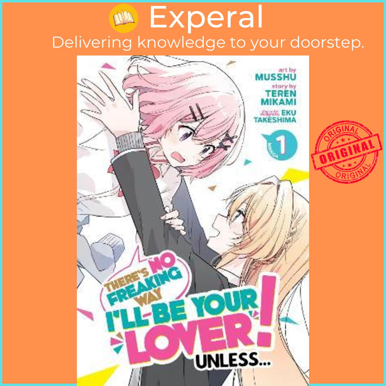 Sách - There's No Freaking Way I'll be Your Lover! Unless...  Vol. 1 by Teren Mikami