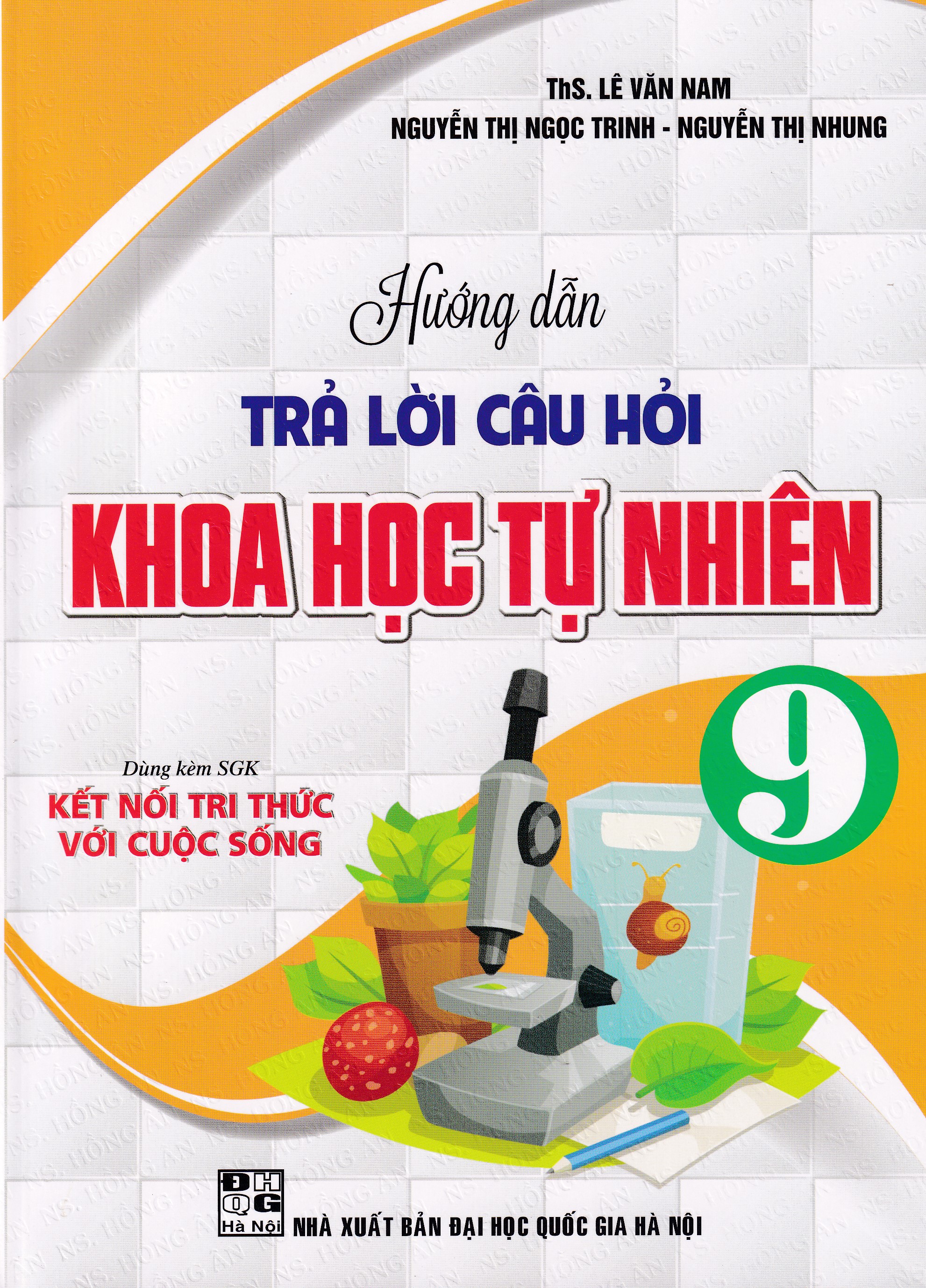 Hướng dẫn trả lời câu hỏi khoa học tự nhiên 9 (Kết nối tri thức với cuộc sống)