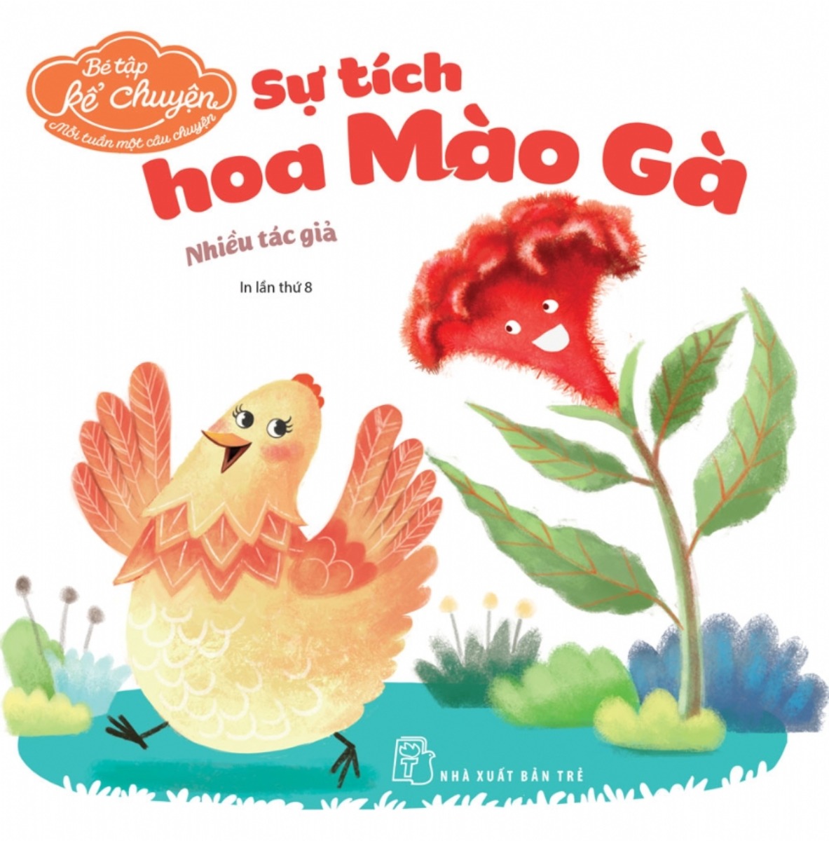 Bé Tập Kể Chuyện - Sự Tích Hoa Mào Gà _TRE