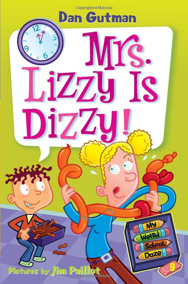 MRS. LIZZY IS DIZZY! (MY WEIRD SCHOOL DAZE)