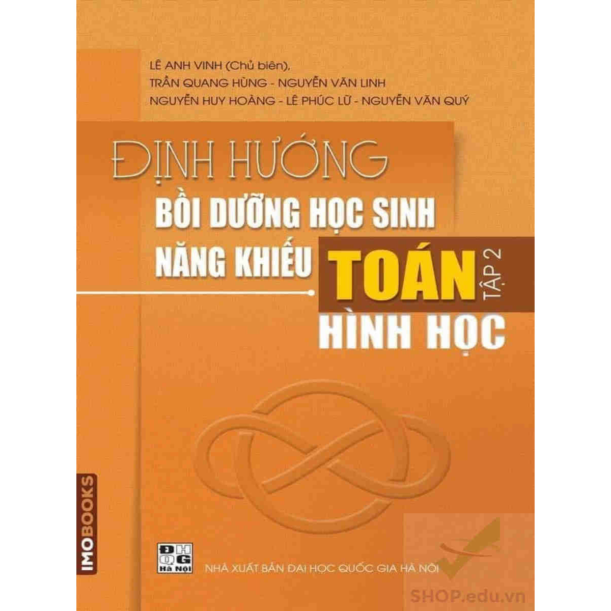 Định hướng bồi dưỡng học sinh năng khiếu Toán tập 2 – Tổ hợp