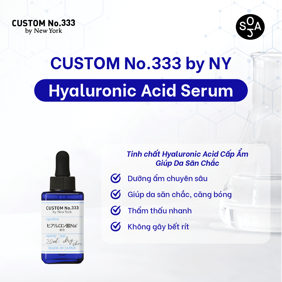 Tinh chất Hyaluronic Acid Custom No.333 by NY Cấp Ẩm Giúp Da Săn Chắc Hyaluronic acid Serum 20mL