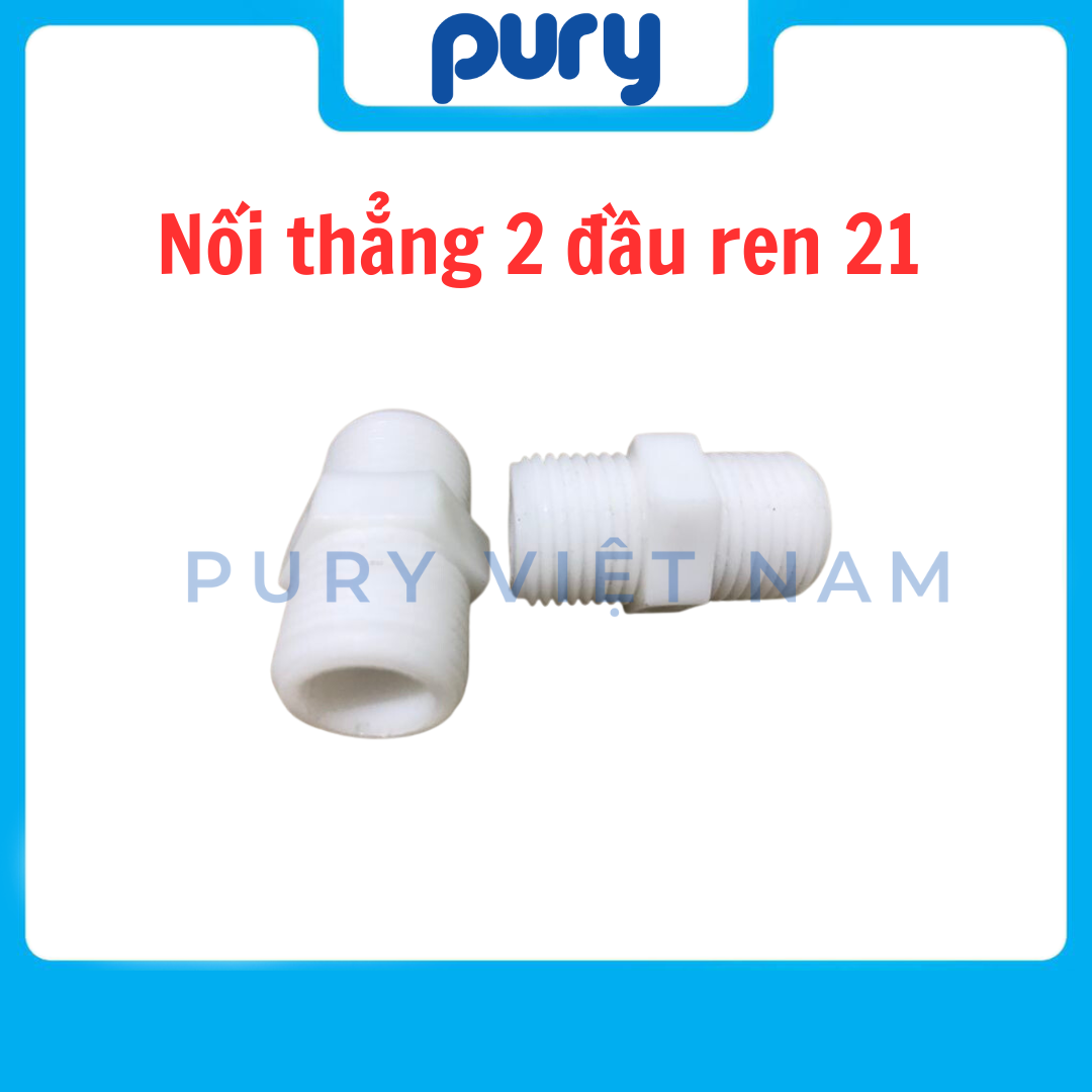 Nối thẳng 2 đầu ren 21 phụ kiện lọc nước