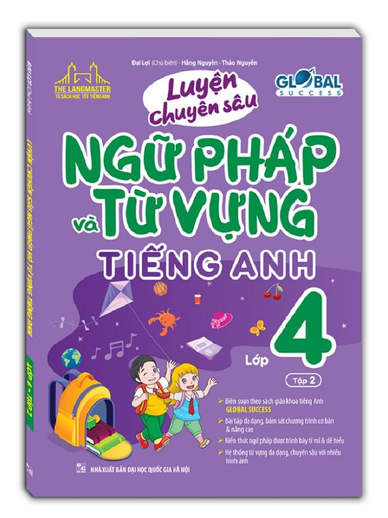 Luyện Chuyên Sâu Ngữ Pháp Và Từ Vựng Tiếng Anh Lớp 4 - Tập 2