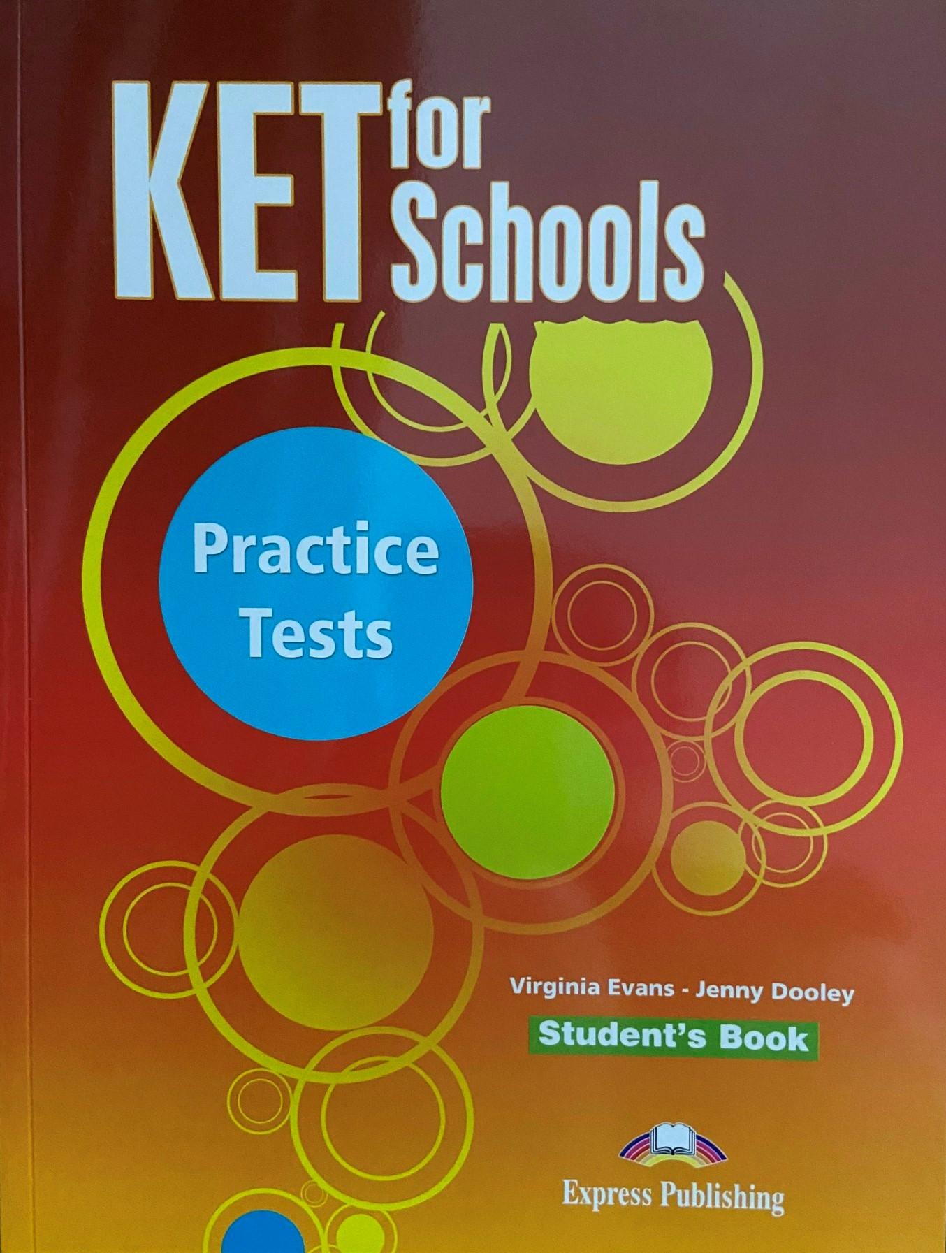 Ket For Schools Practice Tests Student's Book (International)