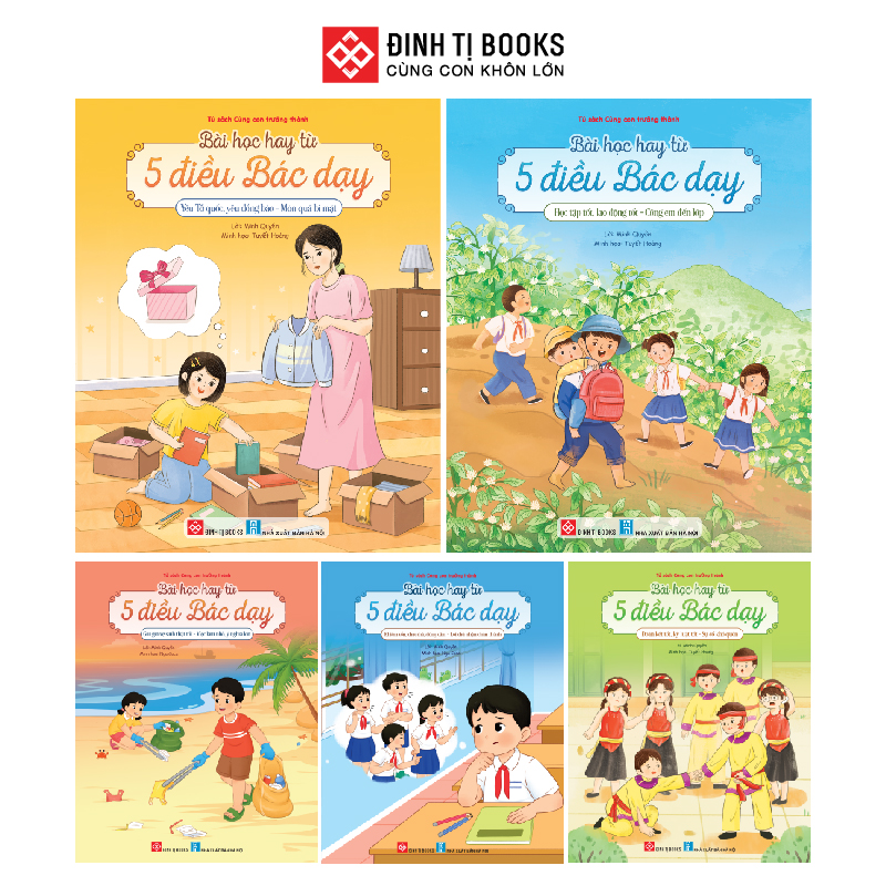 Sách - Bài học hay từ 5 điều Bác dạy - Đinh Tị Books