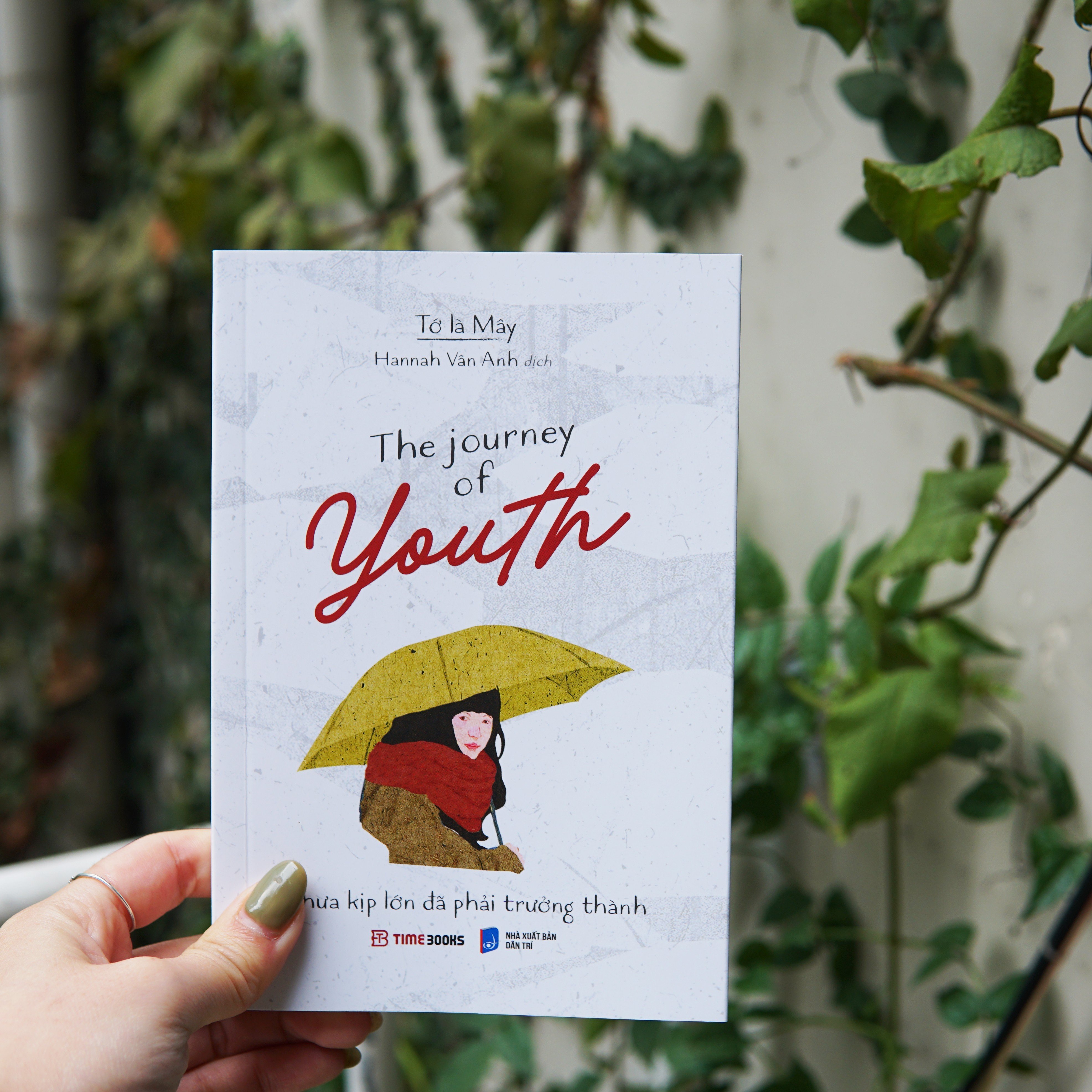 The Journey Of Youth - Chưa Kịp Lớn Đã Phải Trưởng Thành (Song Ngữ Việt - Anh)