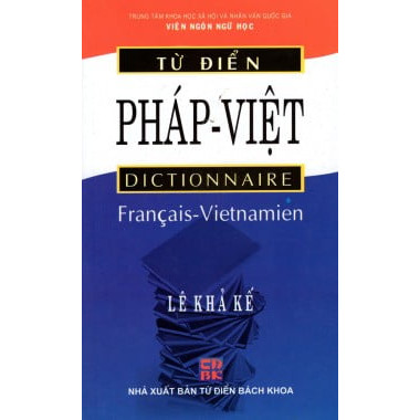 Từ Điển Pháp - Việt (Tái Bản 2015)