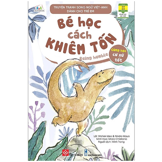 Sách - Truyện tranh song ngữ Việt-Anh dành cho trẻ em - Cùng học cư xử tốt- Bé học cách khiêm tốn