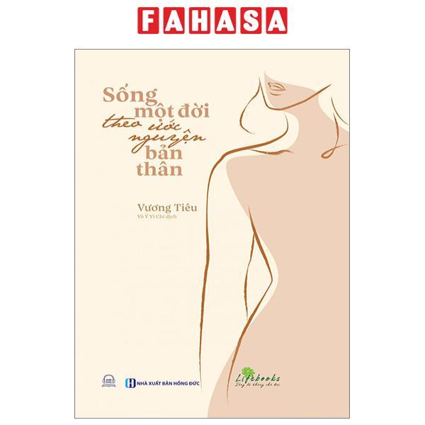 Sống Một Đời Theo Ước Nguyện Bản Thân