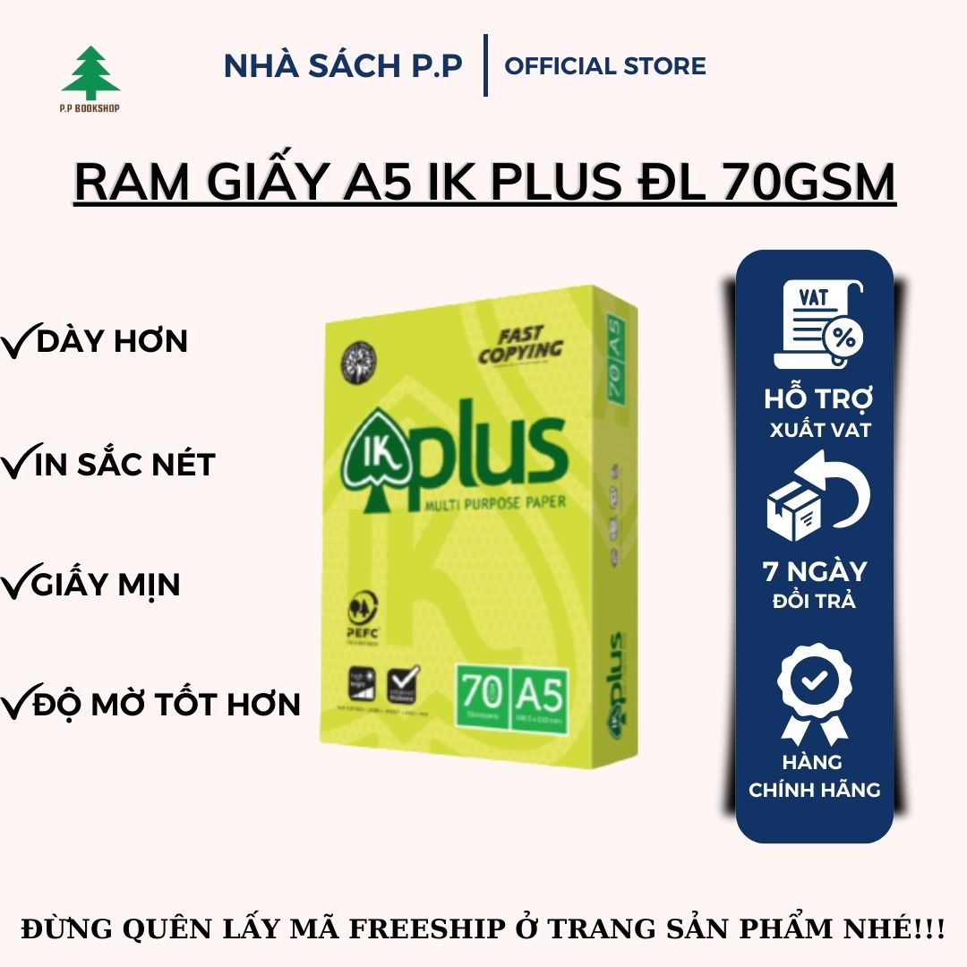 Giấy IK PLUS A5 Định lượng 70gsm Độ sáng 98% - Giấy photo, giấy in văn phòng, giấy vẽ