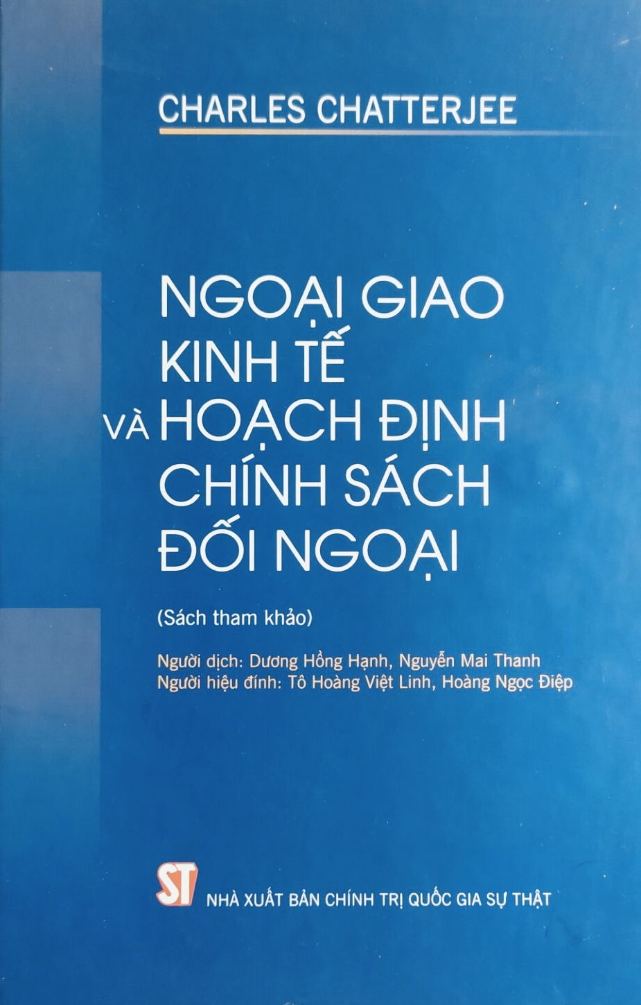 Ngoại giao kinh tế và hoạch định chính sách đối ngoại (Sách tham khảo)