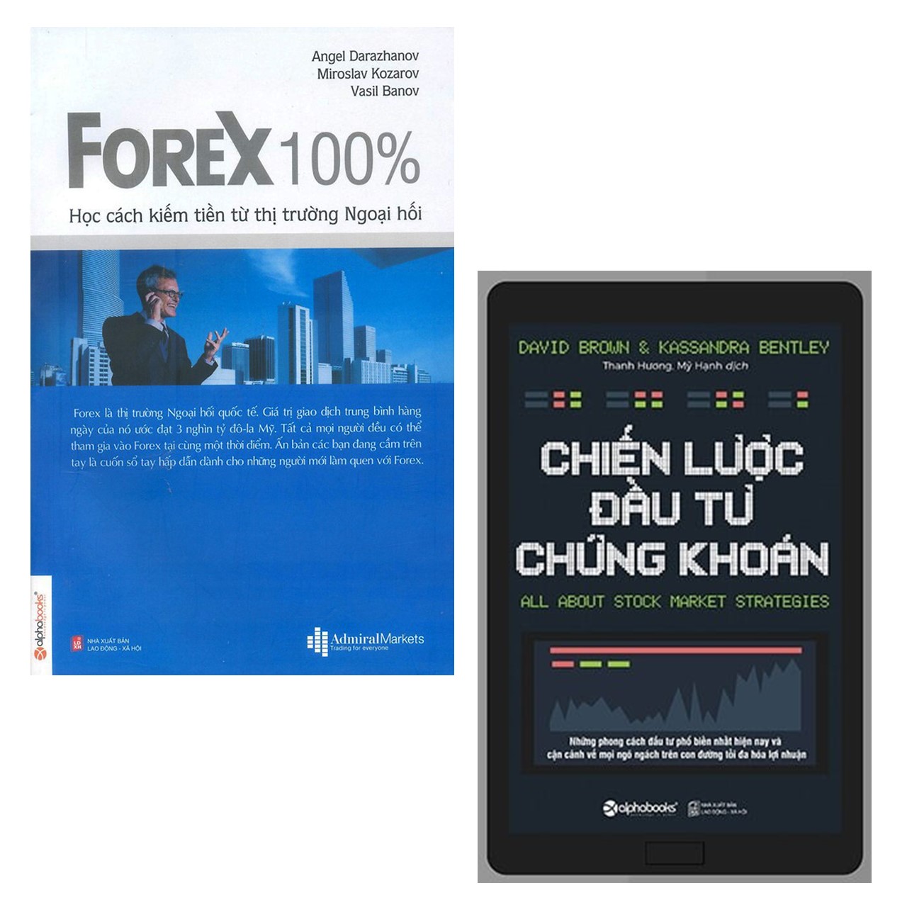 Combo Đưa Ra Quyết Định Giao Dịch Hiệu Quả: FOREX 100% - Học Cách Kiếm Tiền Trên Thị Trường + Chiến Lược Đầu Tư Chứng Khoán