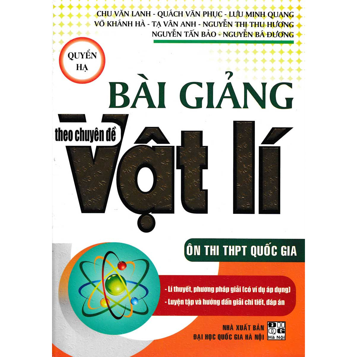 BÀI GIẢNG THEO CHUYÊN ĐỀ VẬT LÍ - QUYỂN HẠ