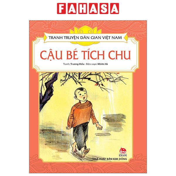 Tranh Truyện Dân Gian Việt Nam: Cậu Bé Tích Chu