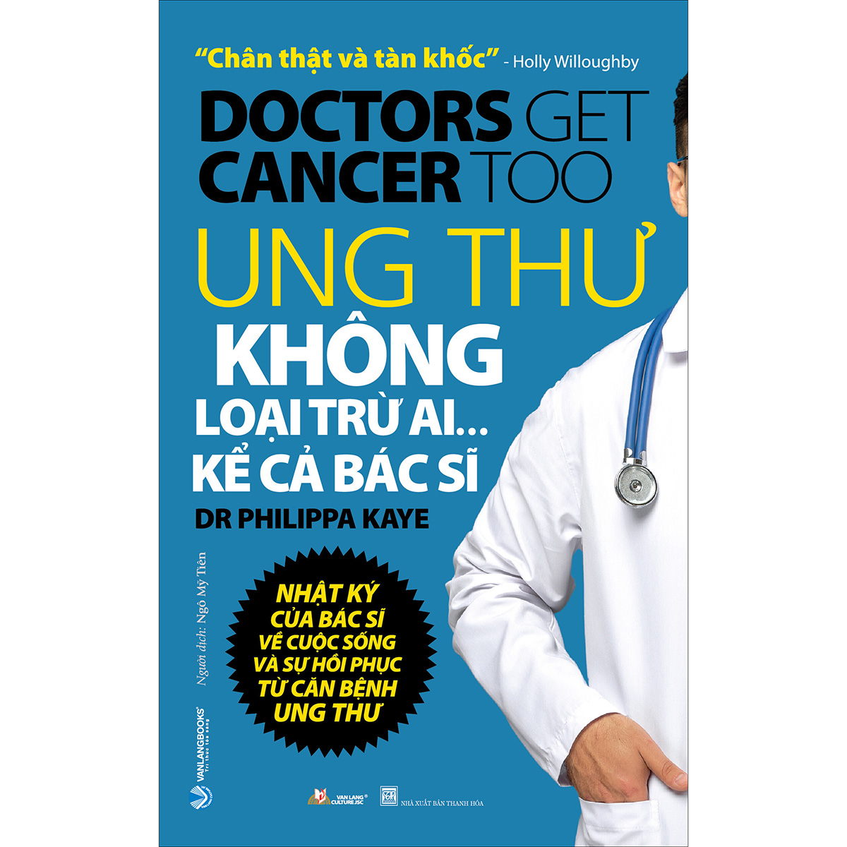 Ung Thư Không Loại Trừ Ai …Kể Cả Bác Sĩ