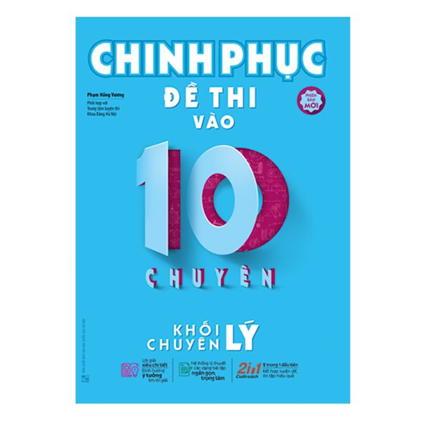 Chinh Phục Đề Thi Vào 10 Chuyên - Khối Chuyên Lý