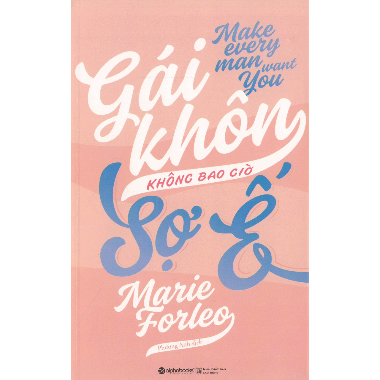 Gái Khôn Không Bao Giờ Sợ Ế