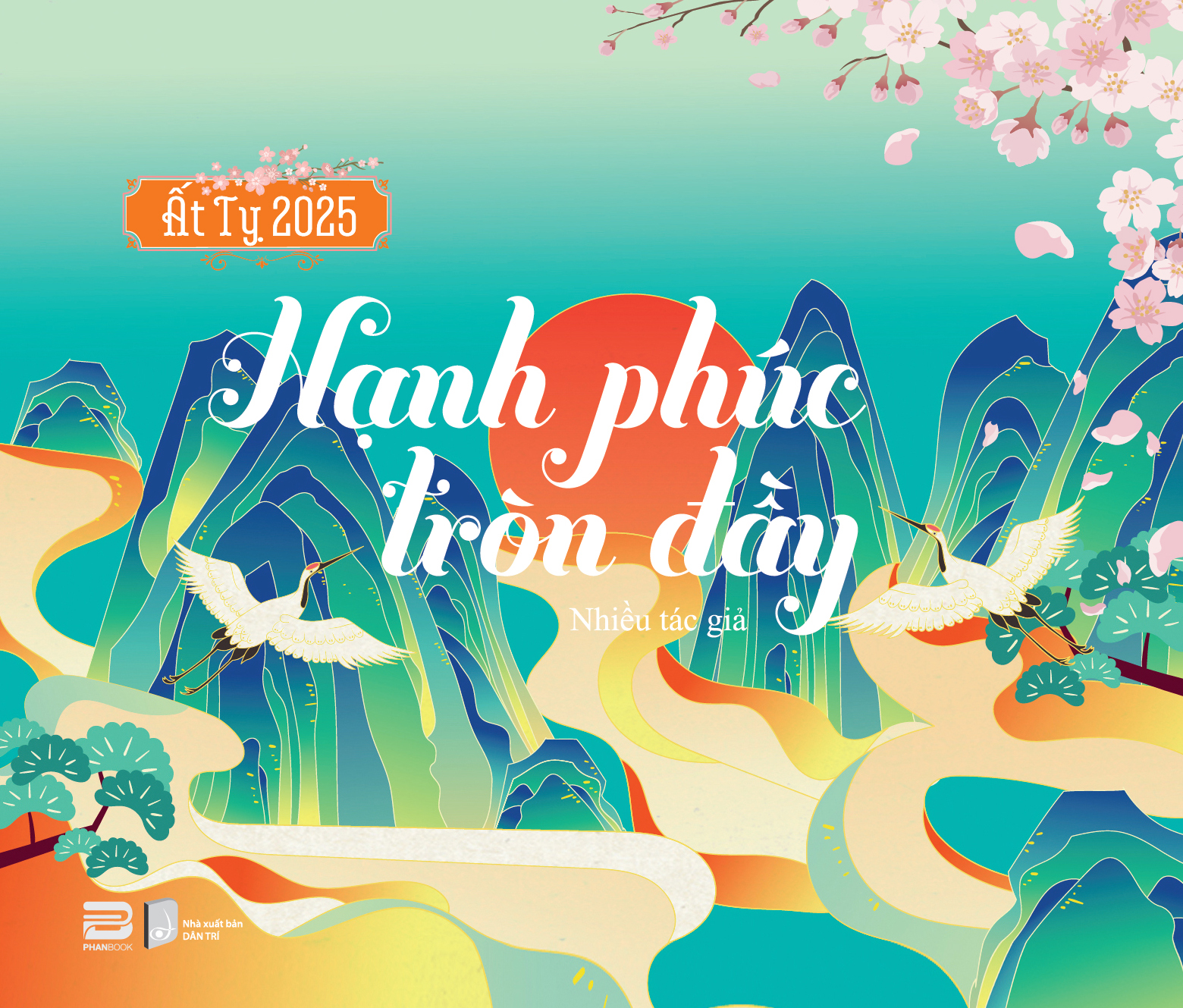 Lịch Bàn Ất Tỵ 2025 - 365 Ngày Hạnh Phúc Tròn Đầy