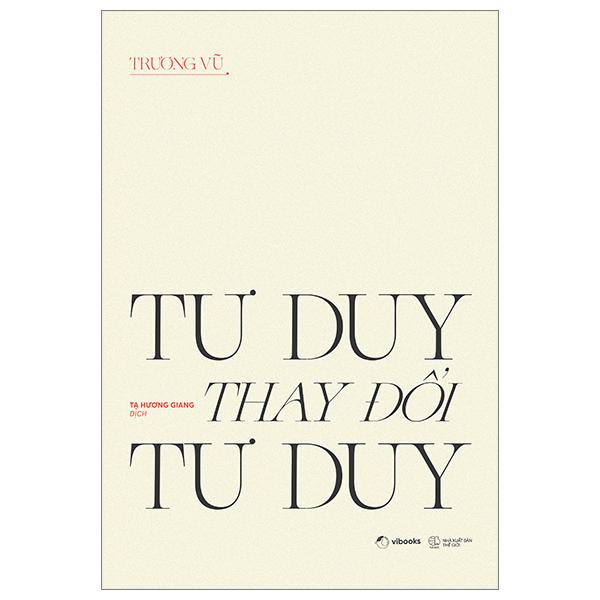 Tư Duy Thay Đổi Tư Duy