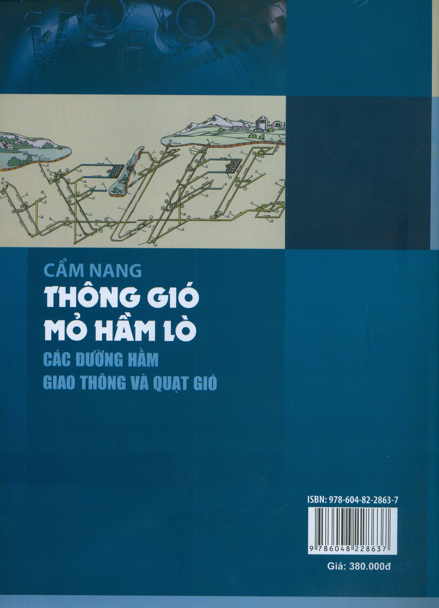 Cẩm Nang Thông Gió Mỏ Hầm Lò Các Đường Hầm Giao Thông Và Quạt Gió