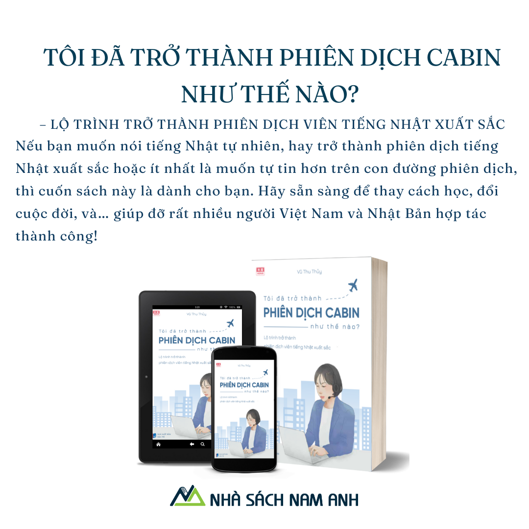 Sách - TÔI ĐÃ TRỞ THÀNH PHIÊN DỊCH CABIN NHƯ THẾ NÀO? – Tác Giả Vũ Thu Thủy