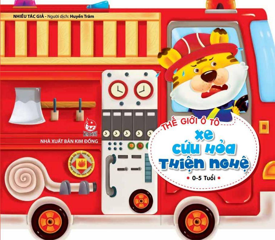 Sách - Thế Giới Ô Tô - Xe Cứu Hoả Thiện Nghệ (Tái Bản 2025)