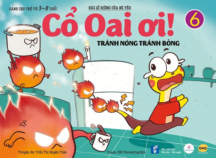 Cổ Oai Ơi! - Tập 6: Tránh Nóng Tránh Bỏng