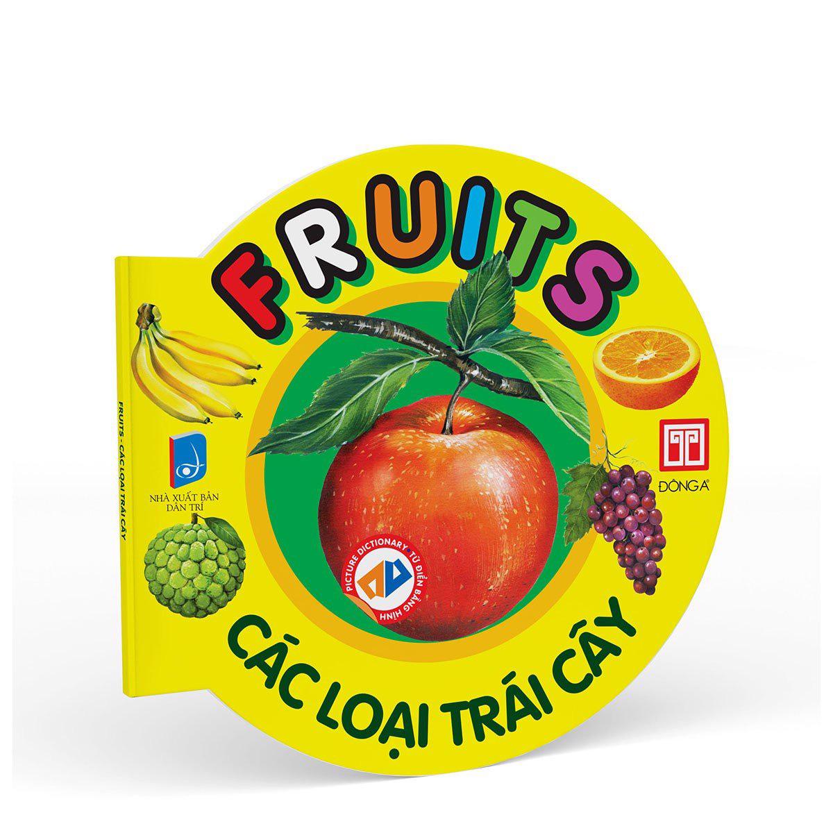 Picture Dictionary - Từ Điển Bằng Hình - Fruits - Các Loại Trái Cây - Bìa Cứng