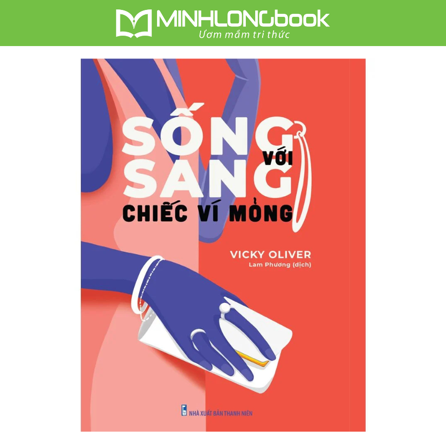 Sách Sống Sang Với Chiếc Ví Mỏng