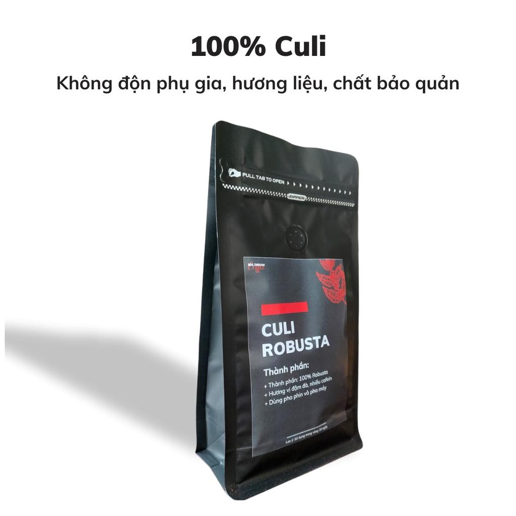 Cà phê pha phin CULI ROBUSTA 250g cafe nguyên chất hương vị đắng đậm đà nhiều cafein dành cho dân ghiền cà phê mạnh