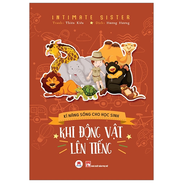 Kĩ Năng Sống Cho Học Sinh - Khi Động Vật Lên Tiếng - Intimate Sister