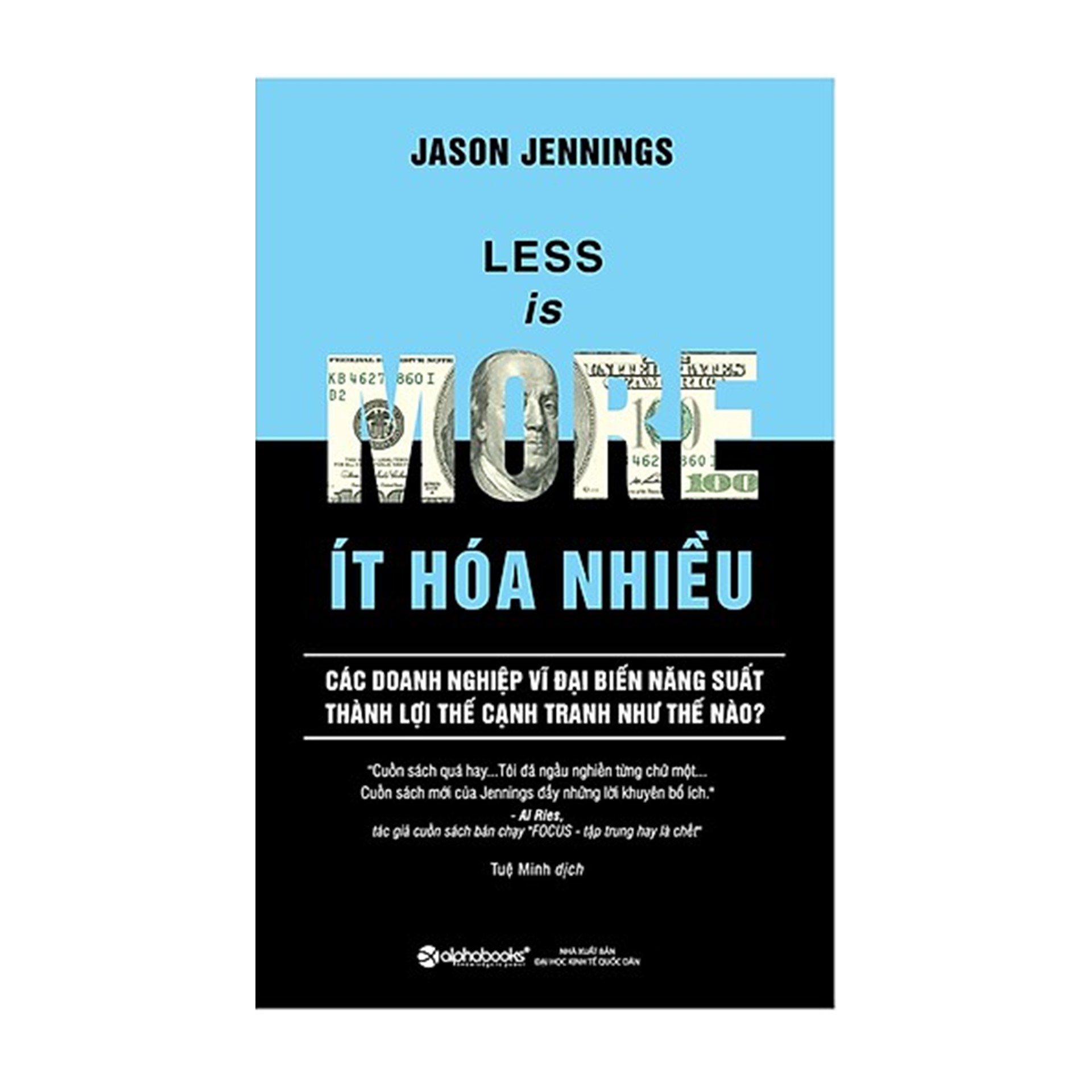Combo Sách Tư Duy - Kỹ Năng Sống : Less Is More - Ít Hóa Nhiều + Chúng Ta Quyết Định Như Thế Nào?