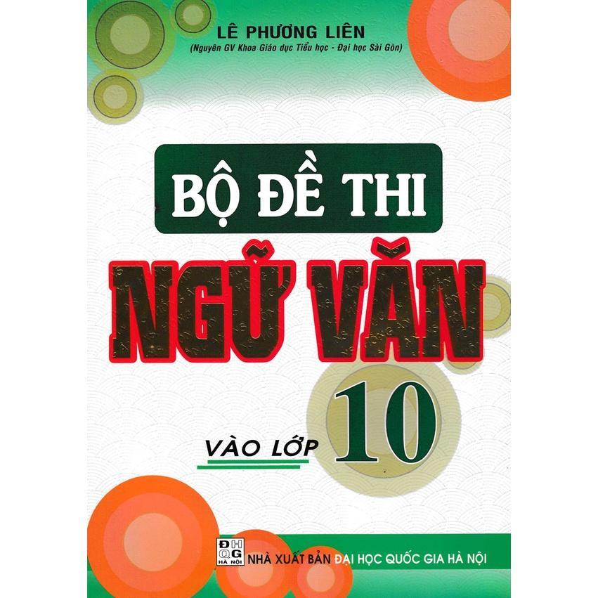 Sách - Bộ Đề Thi Ngữ Văn Vào Lớp 10 - Hồng Ân